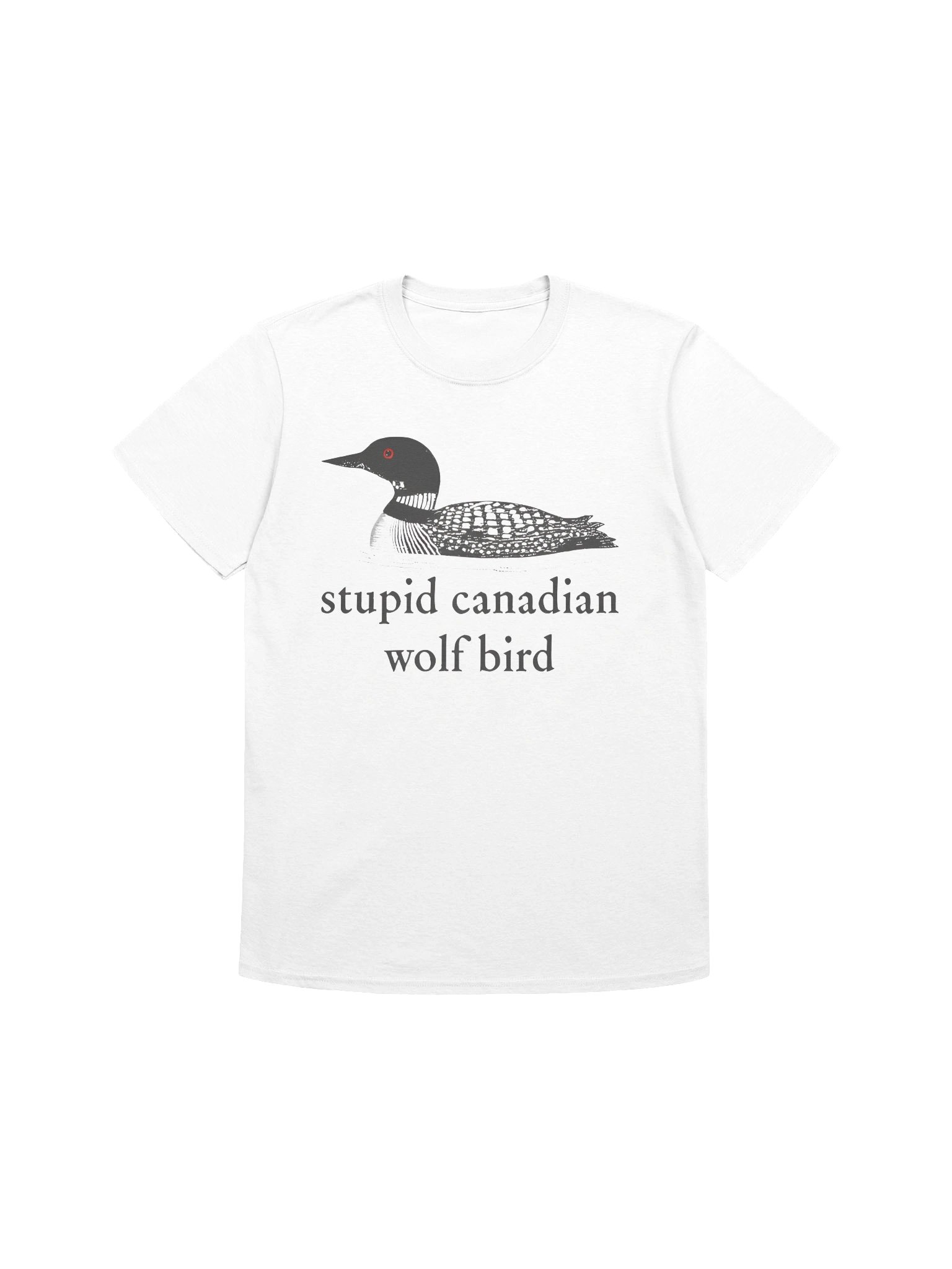 Stu*pid Canadian Wolf Bird Shirt product image (1)