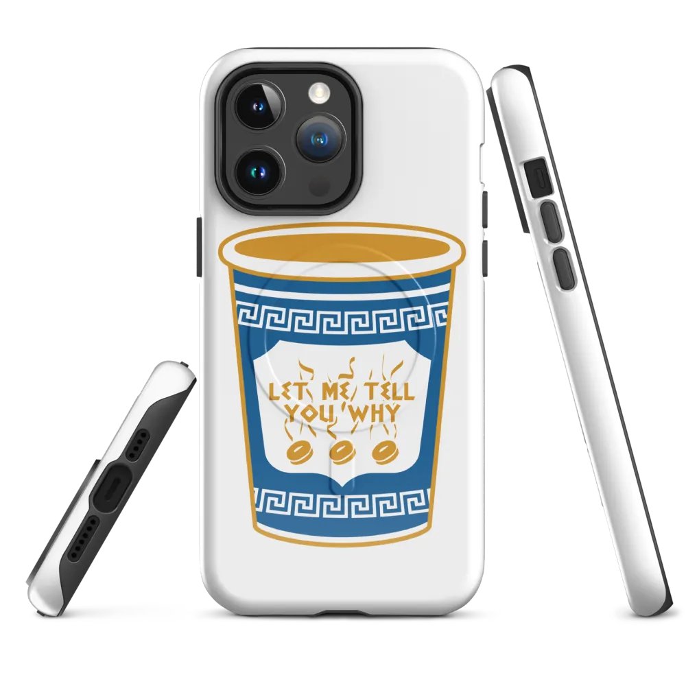 Let Me Tell You Why Iphone Case product image (4)