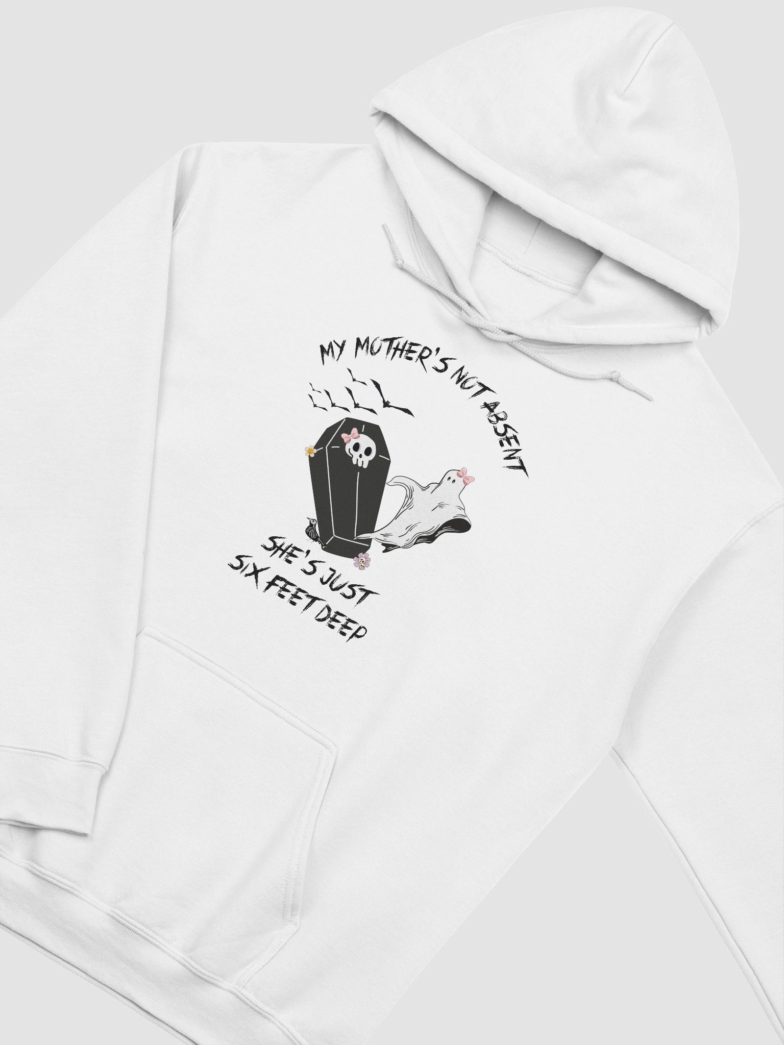 My mothers not absent Hoodie product image (3)