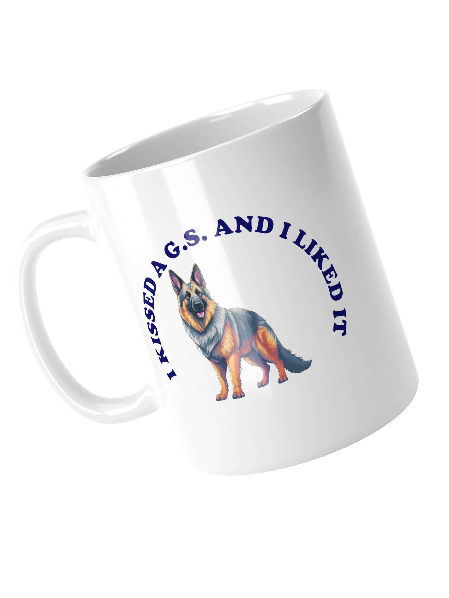 I Kissed a German Shepherd, Mug product image (10)