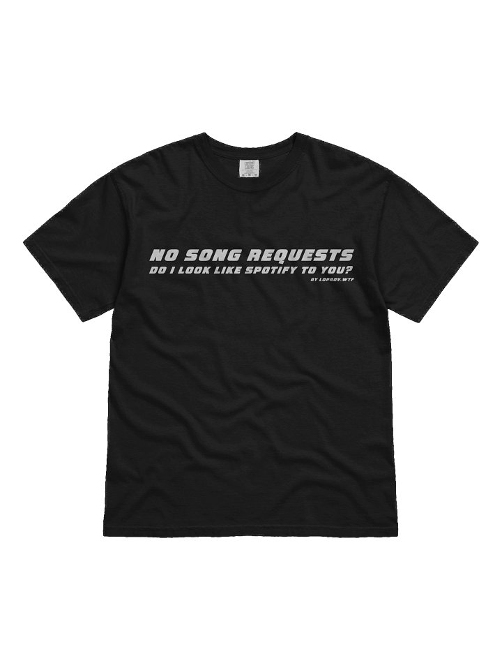 'No Song Requests' - Tee product image (1)