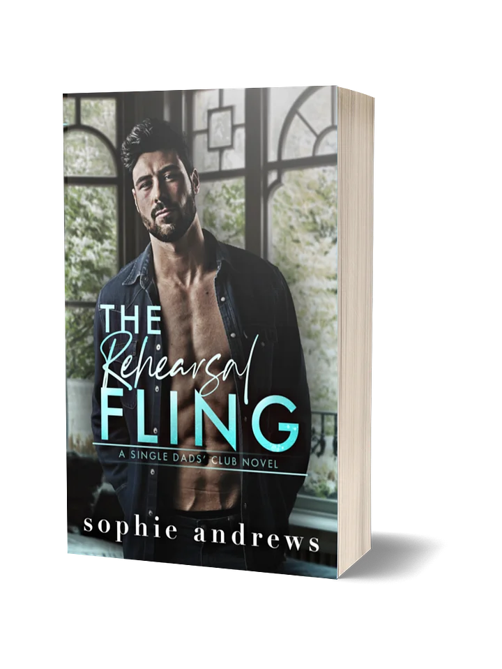 The Rehearsal Fling Special Edition (Single Dads Club Book 1) product image (2)