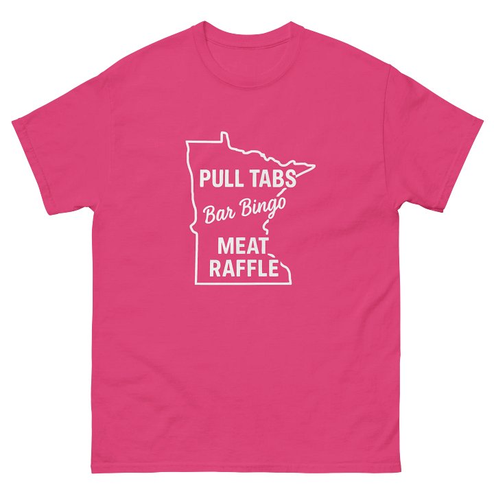 Pull Tabs. Bar Bingo. Meat Raffle. T-Shirt product image (2)