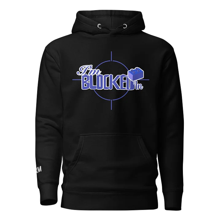 I'm BLOCKED In Hoodie product image (1)