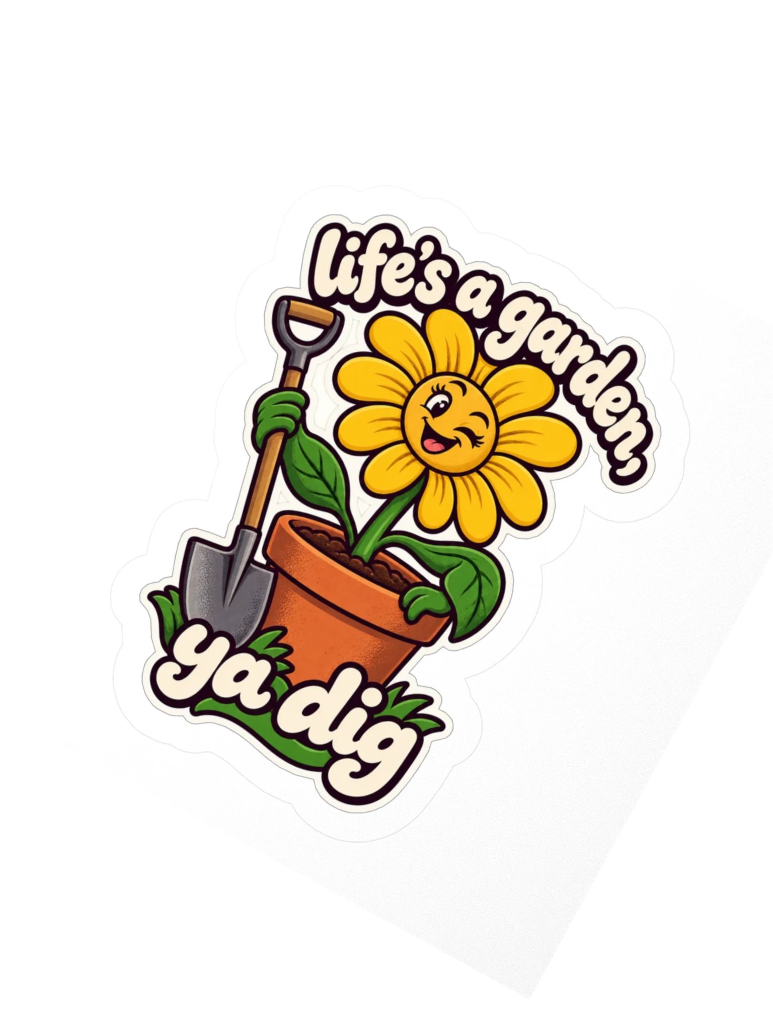 Life’s a Garden, Ya Dig — Flower Sticker product image (2)