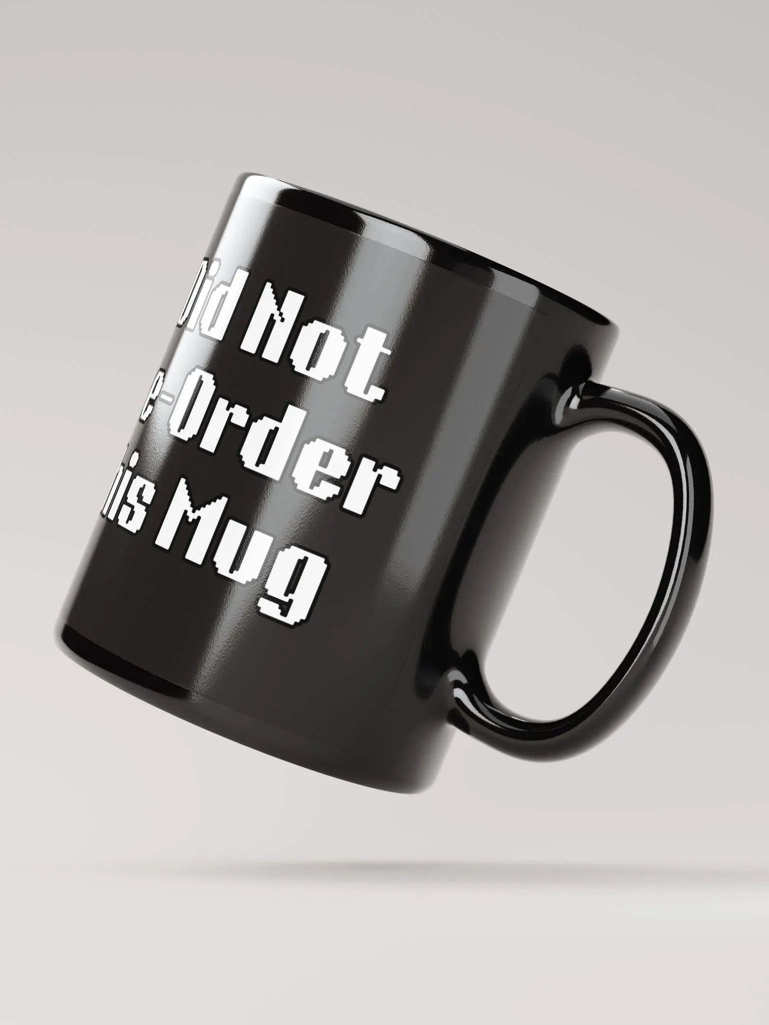 DID NOT PRE-ORDER (Black Mug) product image (2)