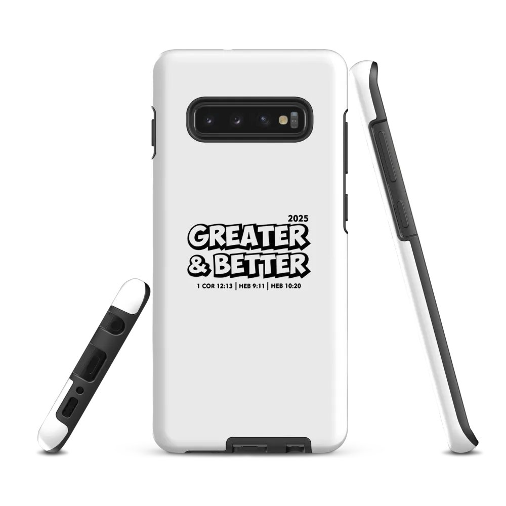 Greater & Better 2025 Tough Matte Phone Case for Samsung Galaxy Phones product image (1)