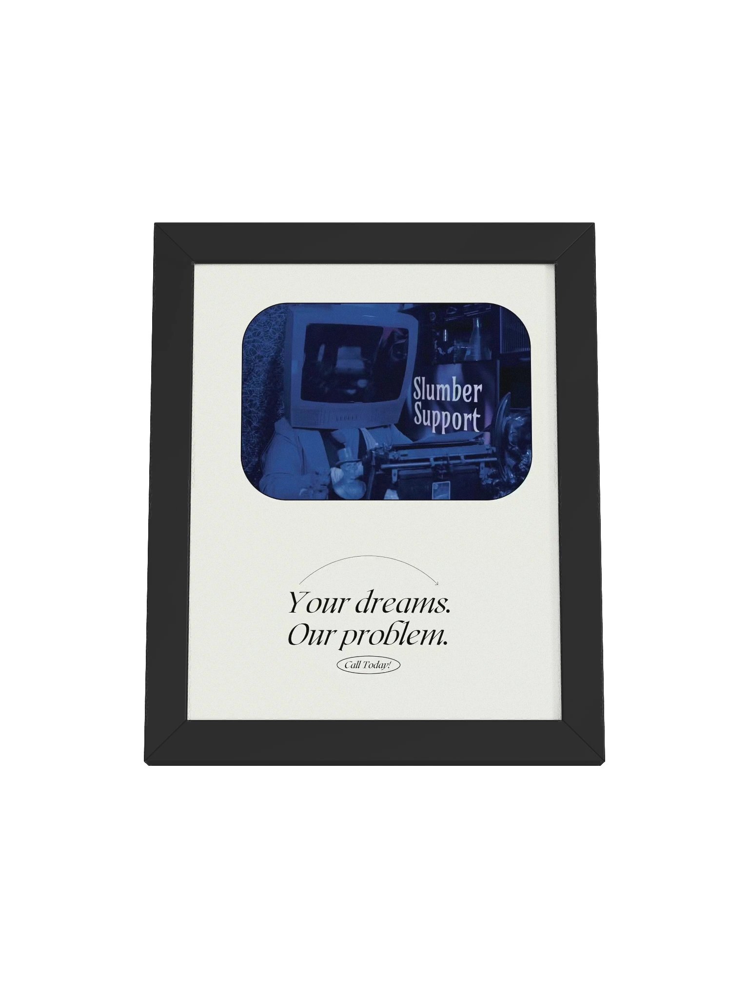 Your dreams. Our problem. Poster product image (4)