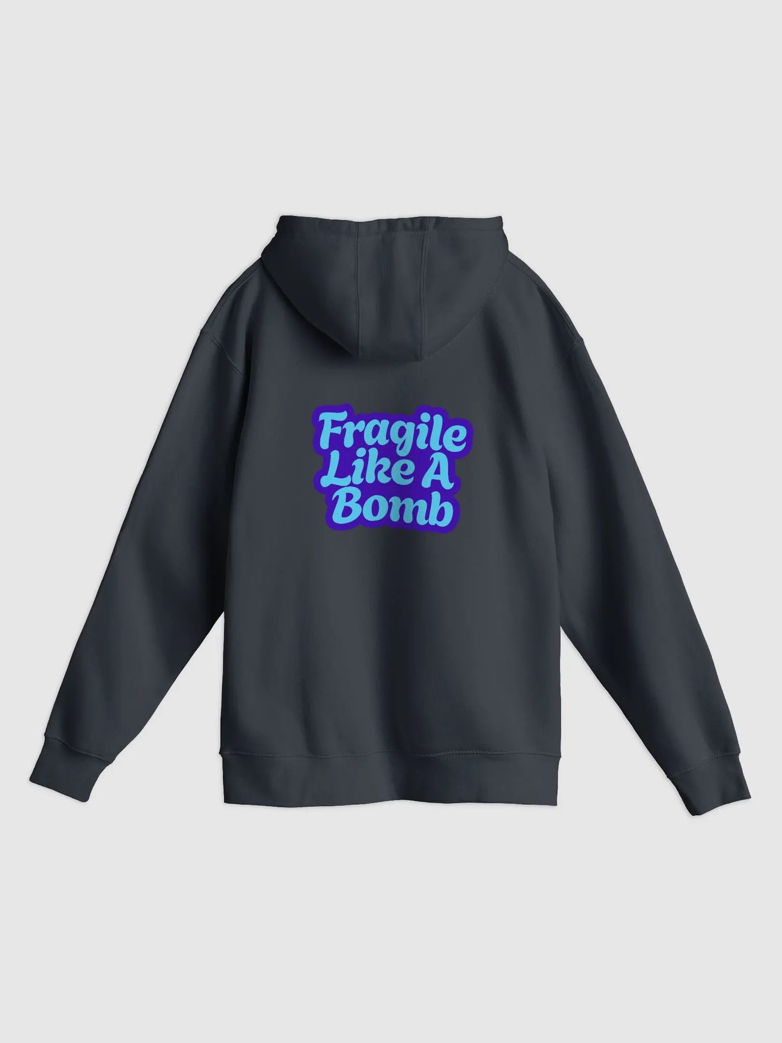 Fragile Like A Bomb Hoodie product image (8)