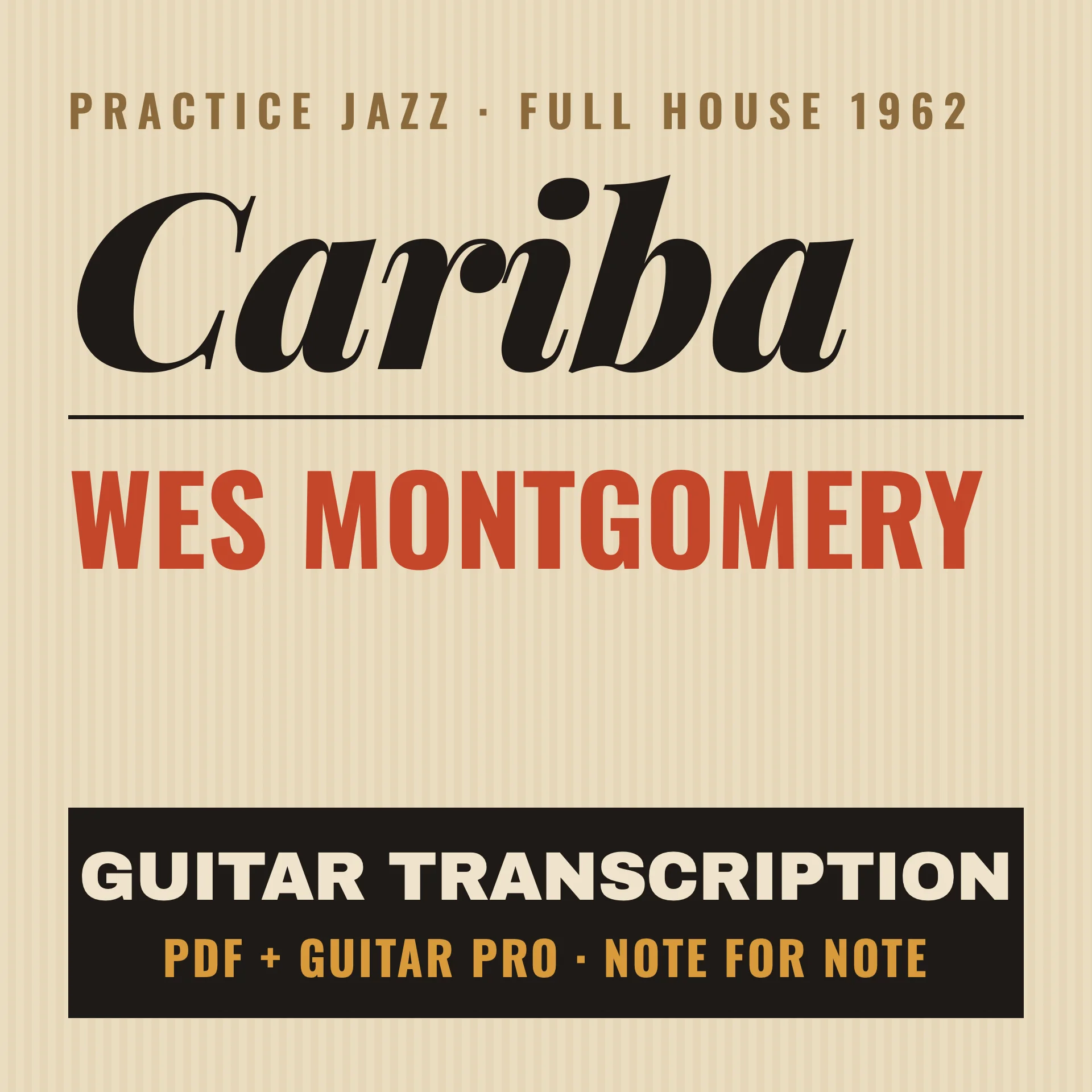 Wes Montgomery – Cariba (Guitar Tab, Transcription PDF + Guitar Pro) product image (1)