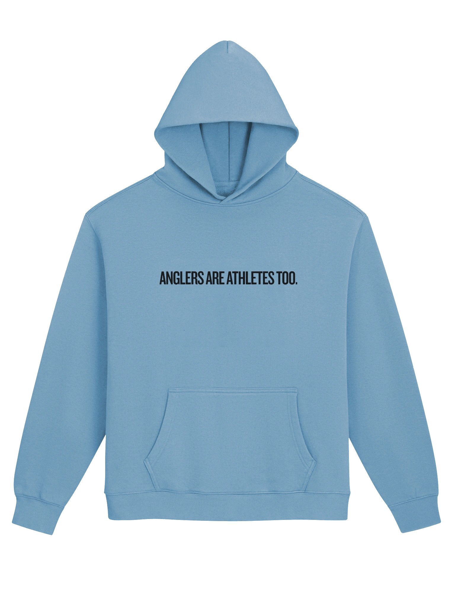 Anglers Are Athletes Too Hoodie product image (5)