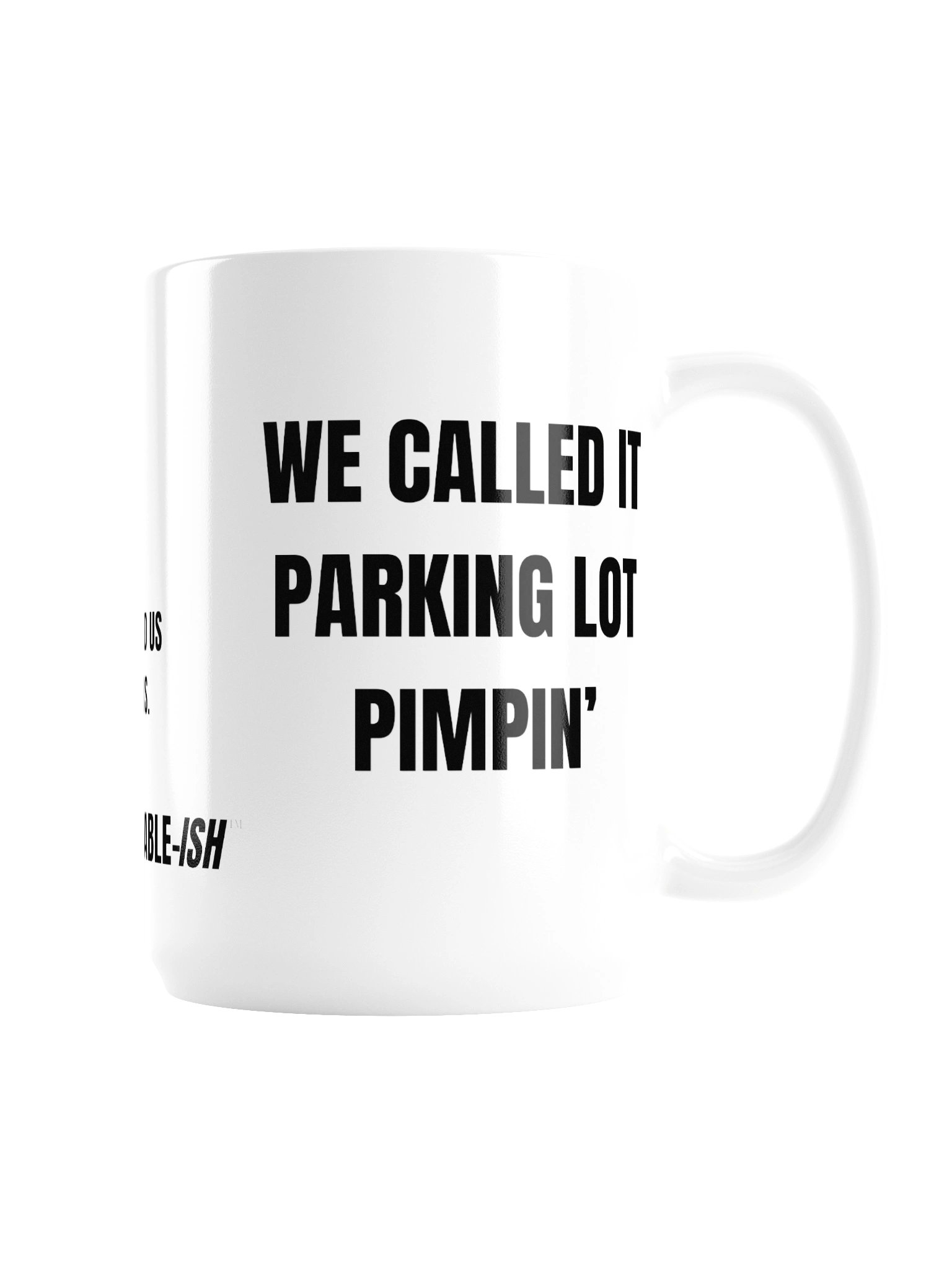 Another 24 Mug – Series #5; They Called Us Tweakers product image (3)