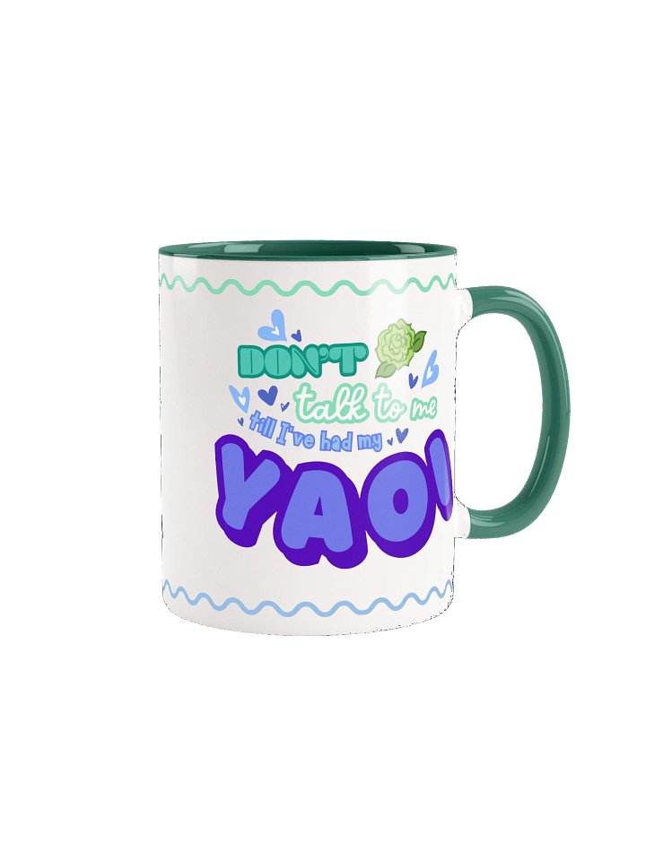"Don't talk to me till I've had my YAOI" Mug product image (2)