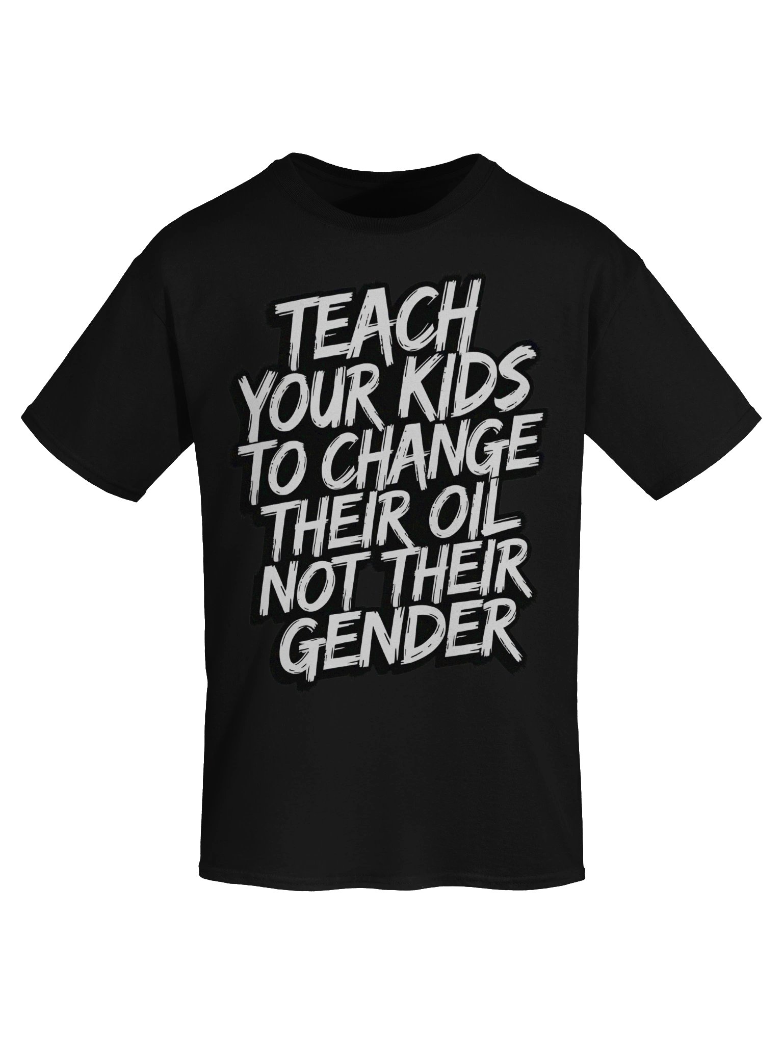 Teach Your Kids To Change Their Oil Not Their Gender Shirt product image (9)