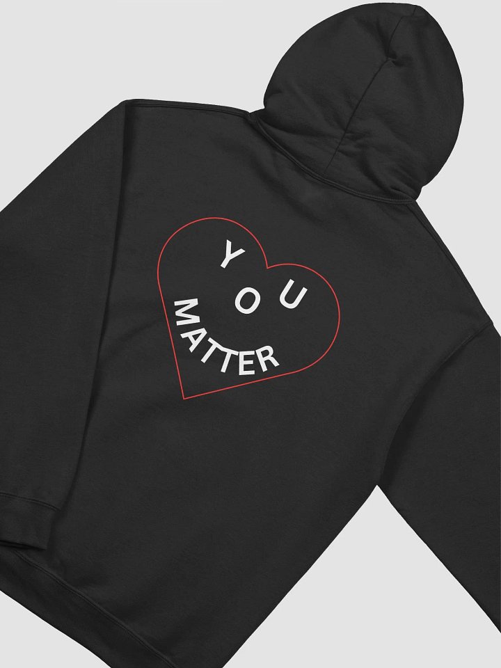 Love - You Matter : - ) Full Back Design Red/white - Classic Hoodie - Black product image (1)