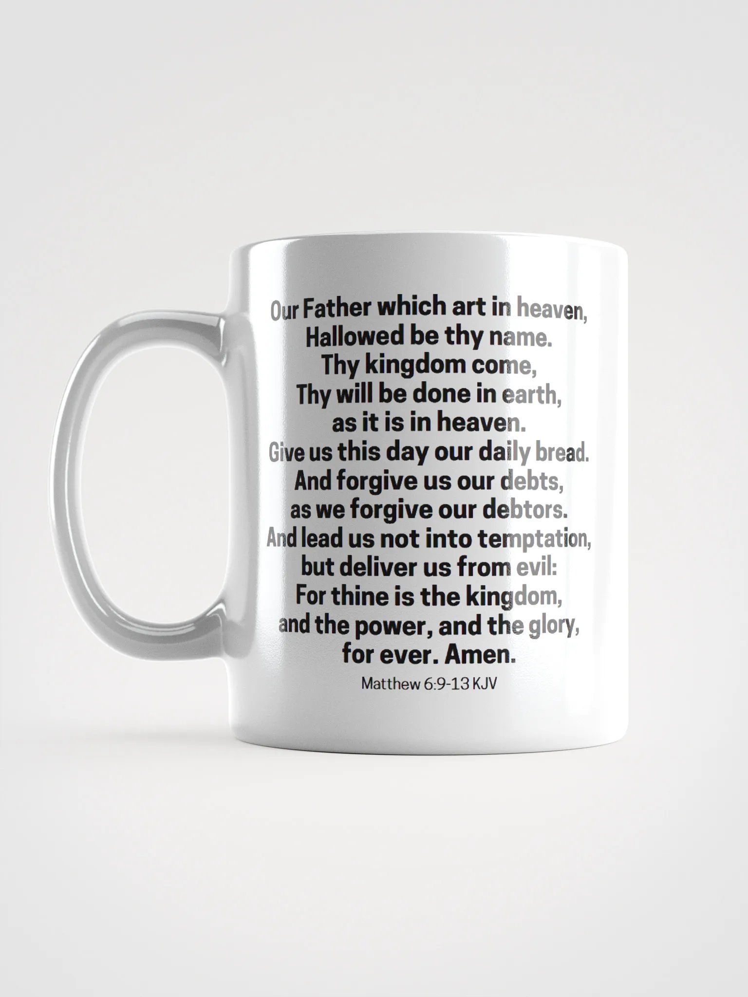 Our Father Which Art In Heaven Matthew 6:9-13 KJV White Glossy Mug 11/15/20oz product image (6)