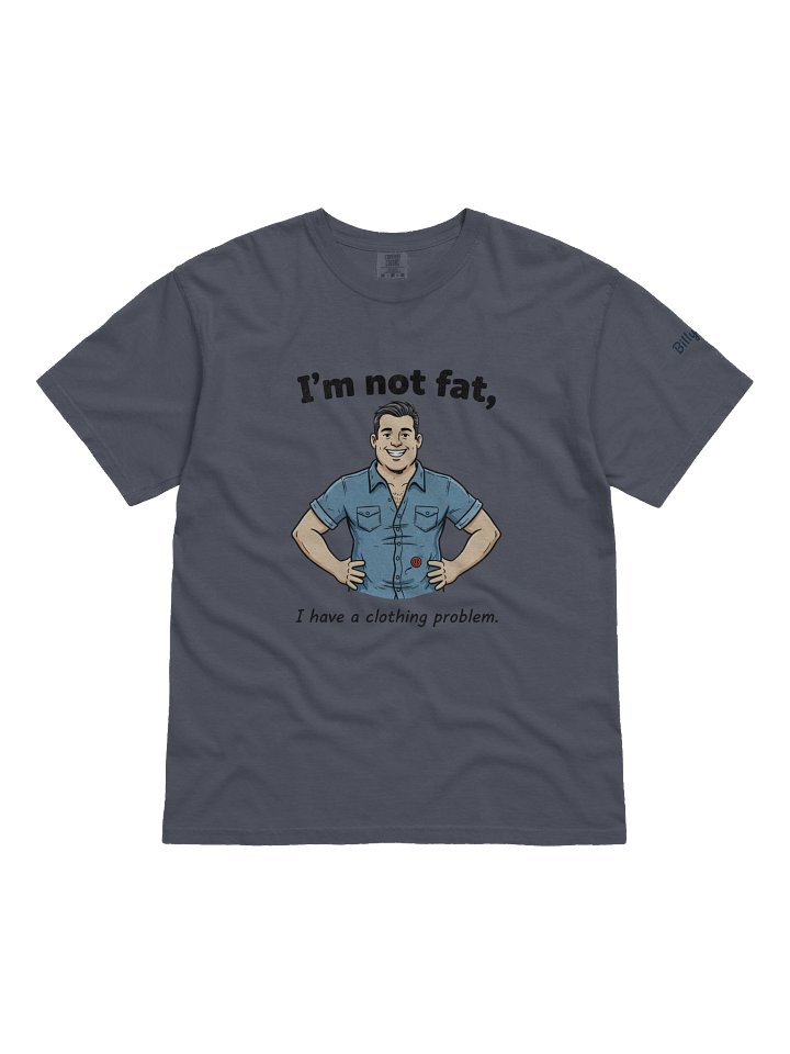 Im Not Fat T-shirt product image (1)