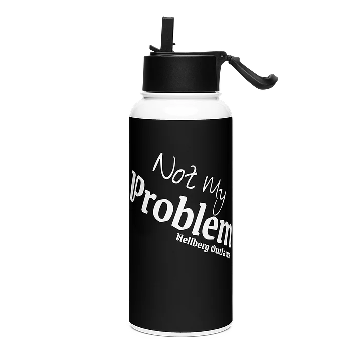 Edelstahl-Wasserflasche mit Strohhalmdeckel - Not my Problem - HellbergOutlaws product image (2)