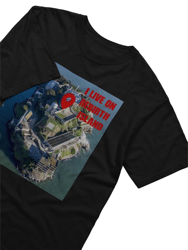 I Live on Rebirth Island: T-Shirt product image (1)