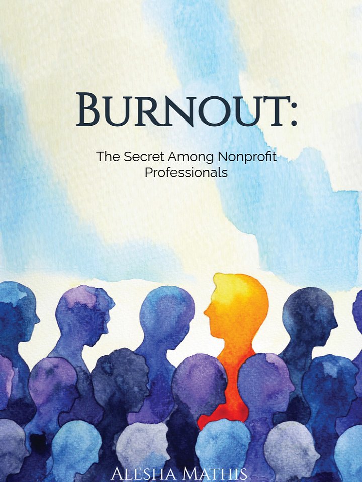 Burnout: The Secret Among Nonprofit Professionals product image (1)