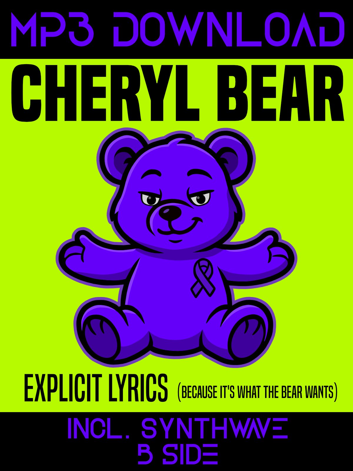 Cheryl Bear Single - EXPLICIT LYRICS (Includes both A + B Sides) product image (1)