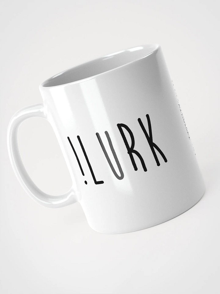 White Mug: !LURK product image (1)
