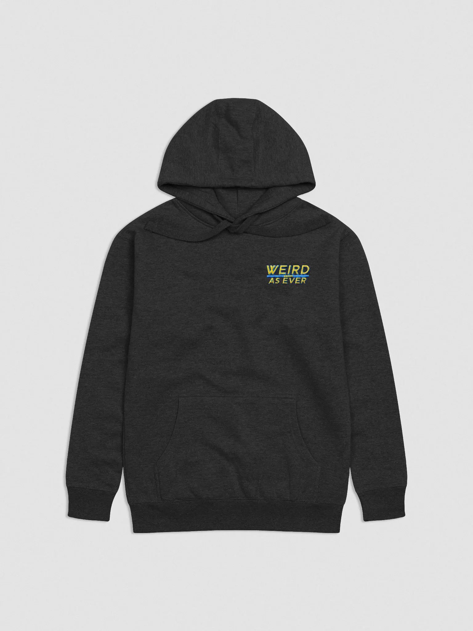 Weird As Ever Pullover Hoodie (Embroidered) product image (1)
