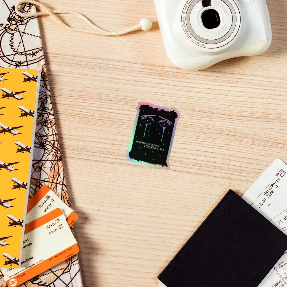 Despite Everything | Holographic Sticker Sheet product image (7)