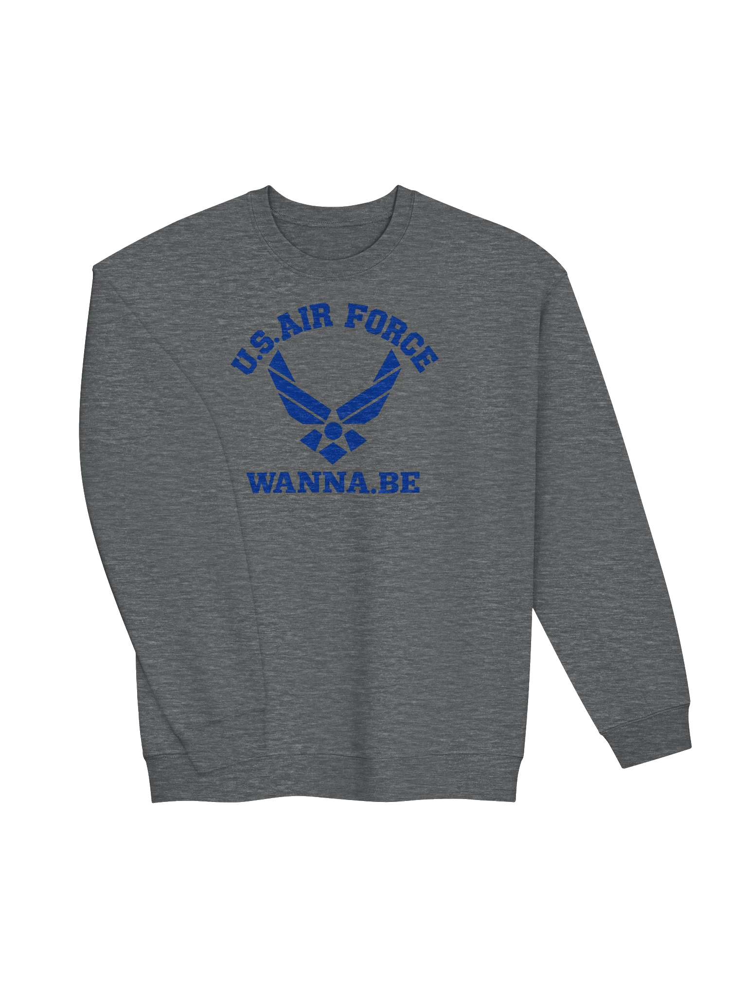 U.S. Air Force Wanna.Be Sweatshirt — Ready for Takeoff… Almost product image (16)