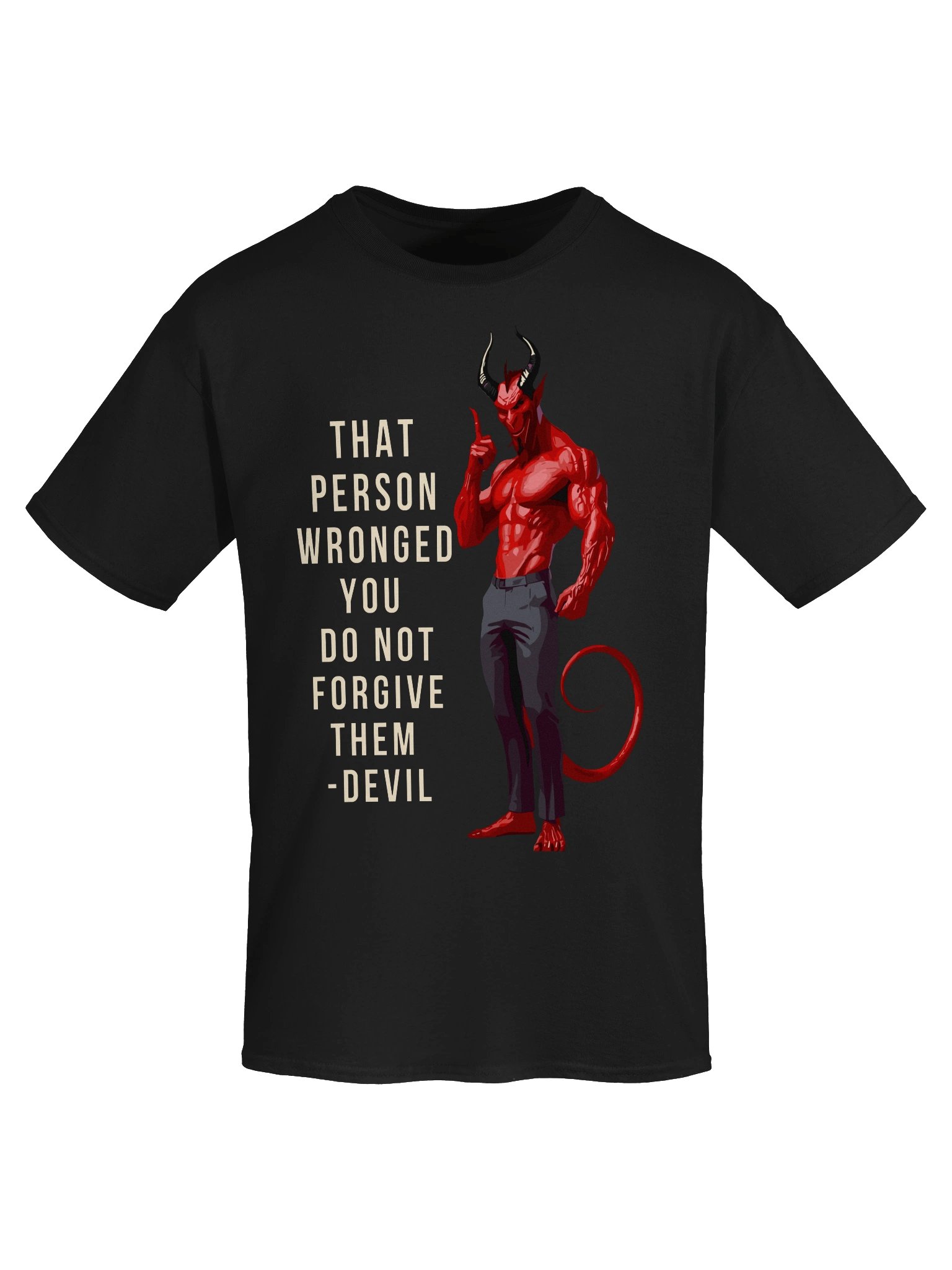 Devil Says Don’t Forgive Tee product image (5)