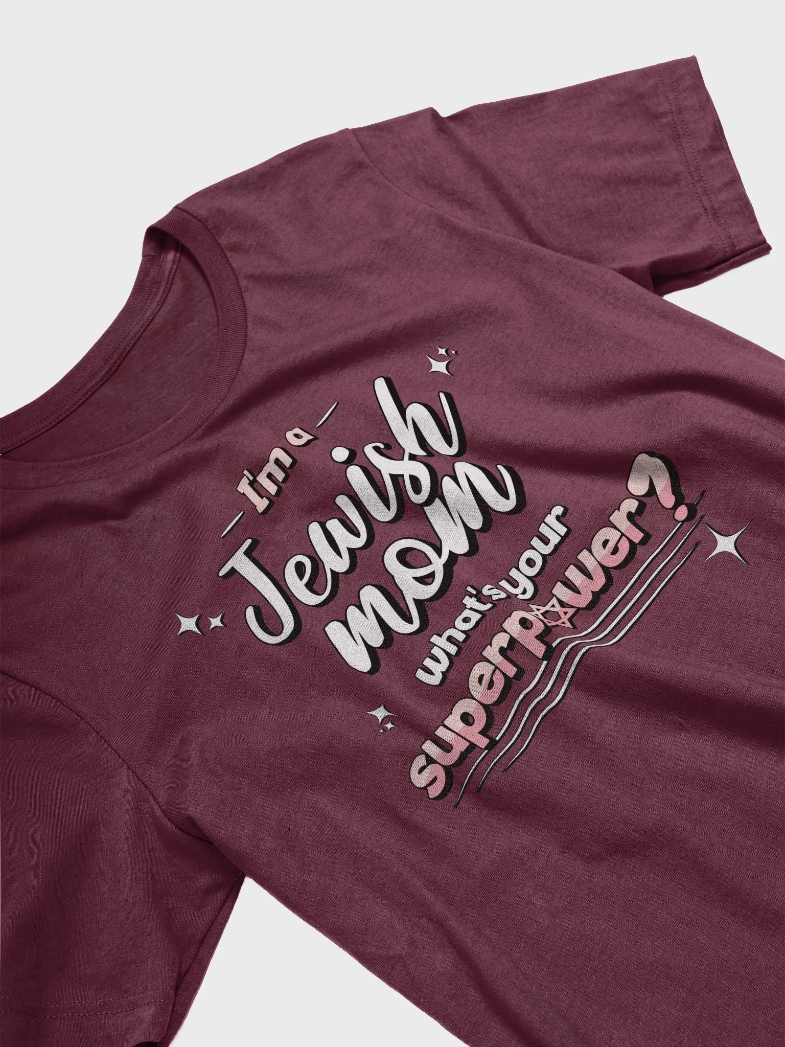 I'm a Jewish Mom, What's Your Superpower T-Shirt - Unisex Fit product image (4)
