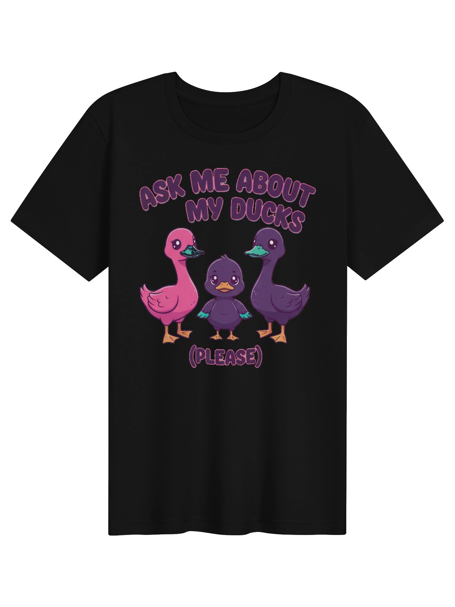 Ask Me About My Ducks (Please) Tee product image (1)