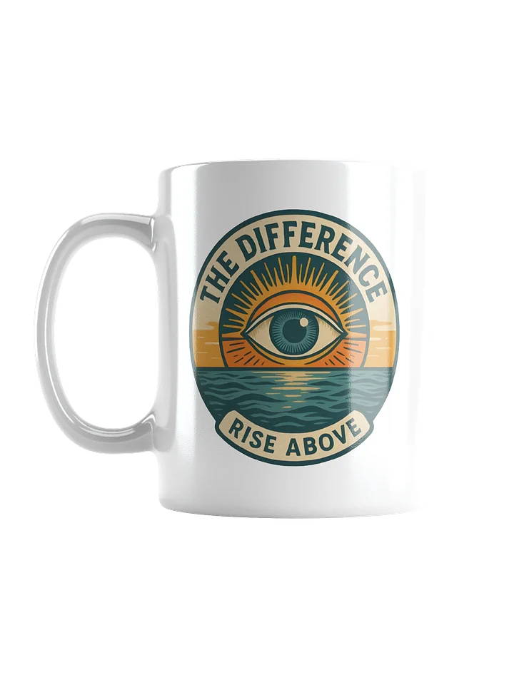 The Difference Rise Above Coffee Cup product image (2)