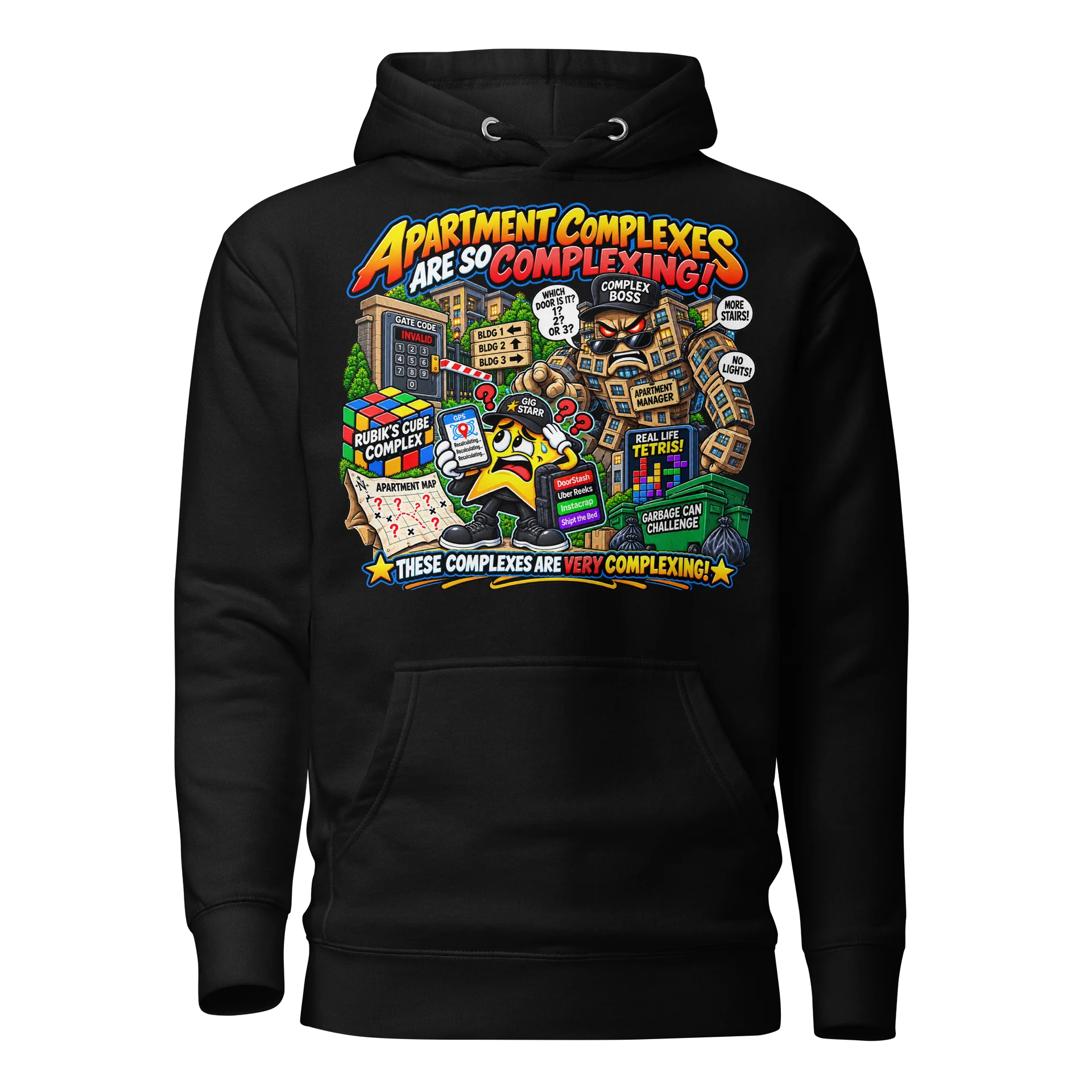 Apartment Complexes Are So Complexing! — Gig Worker Rant Hoodie product image (1)