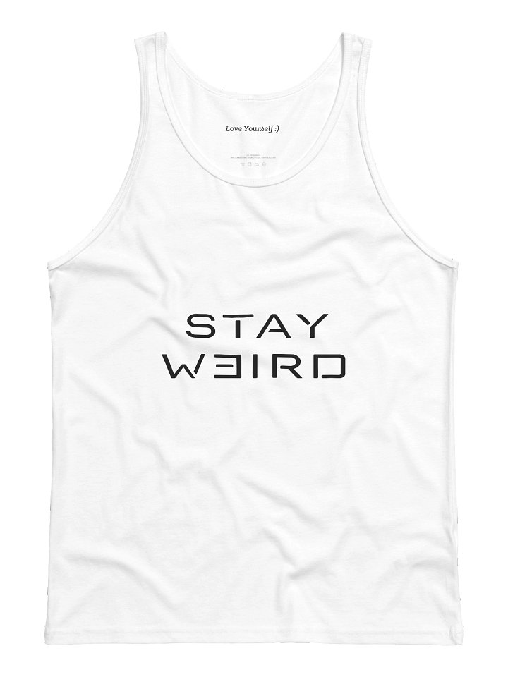 Stay Weird & Proud Tank Top Black Font product image (1)