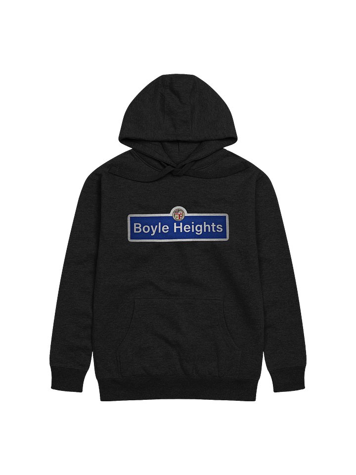 Boyle Heights Street Sign Hoodie product image (1)