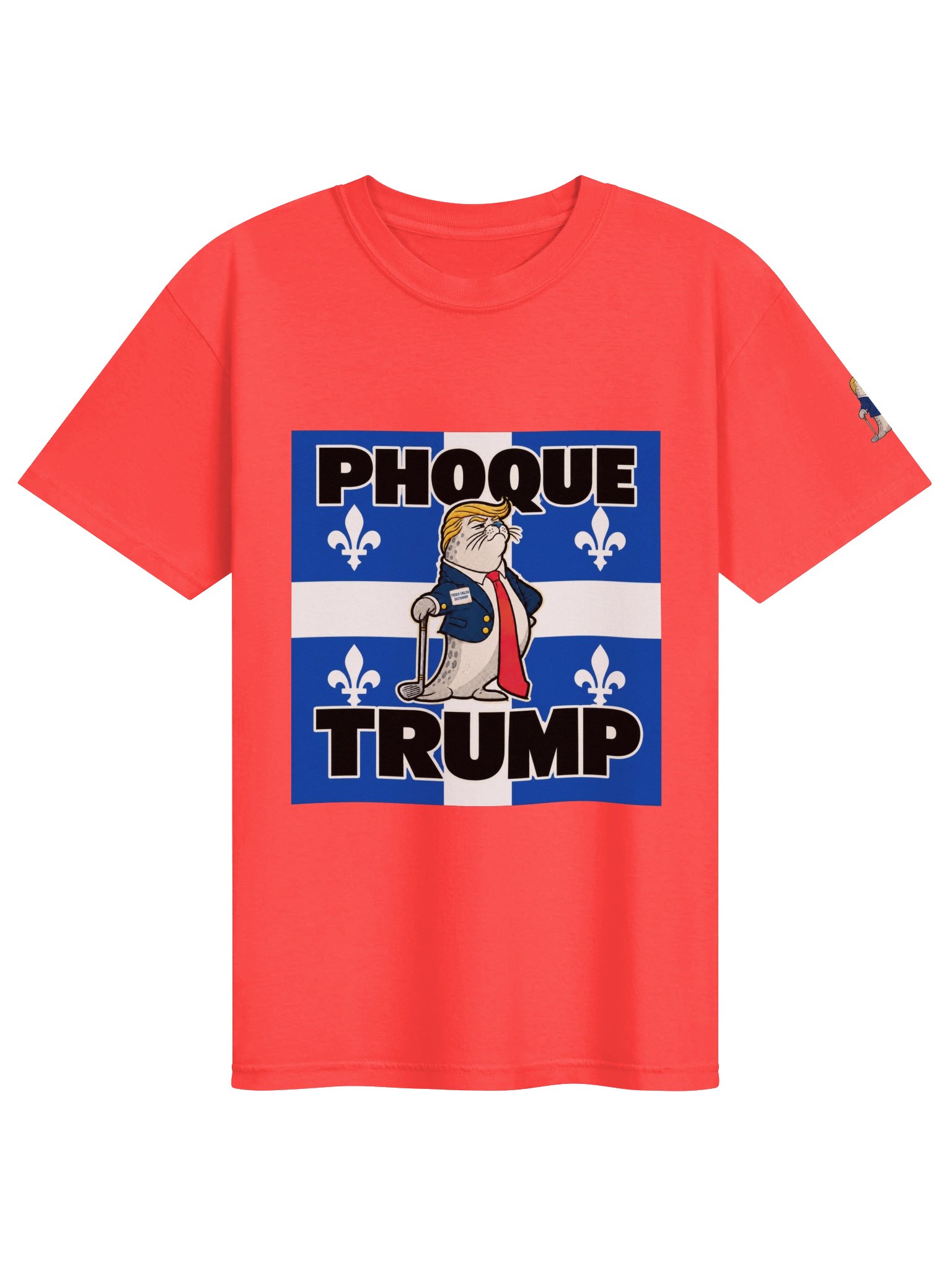 Phoque Trump - Thick Quebec T-Shirt product image (2)