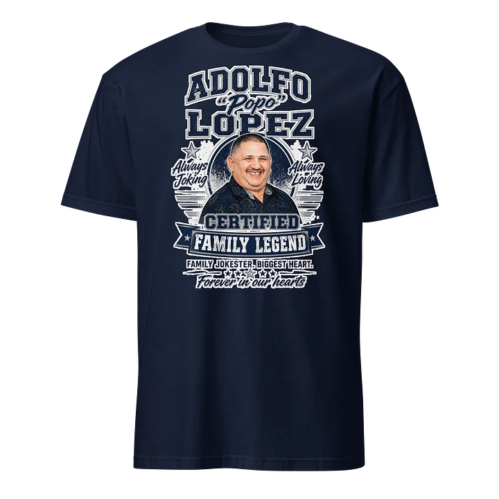 Adolfo “Popo” Certified Family Legend Tee product image (25)