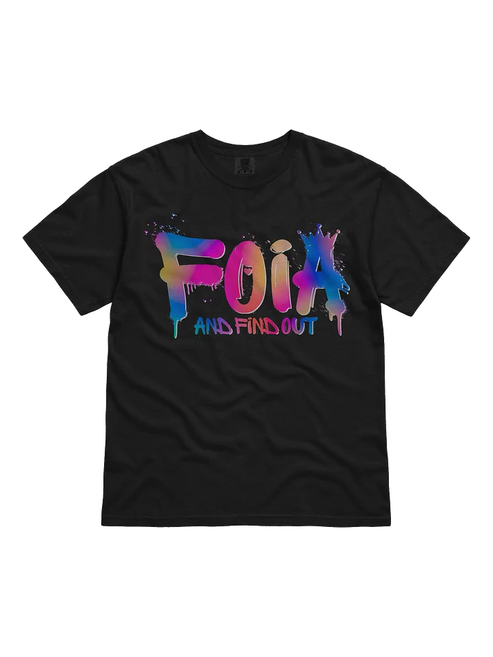FOIA And Find Out Tee product image (3)