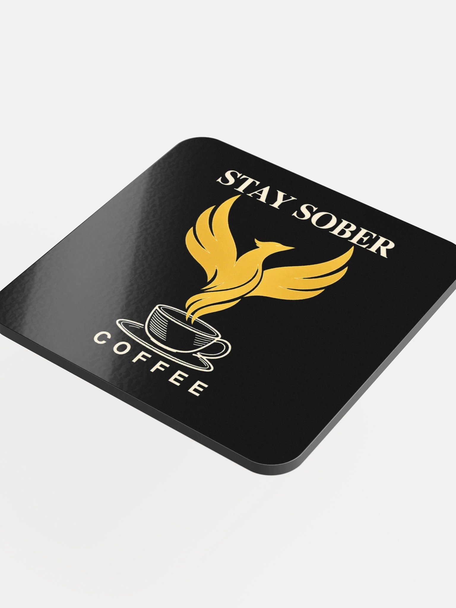 Stay Sober Coffee Roastery Coaster product image (4)