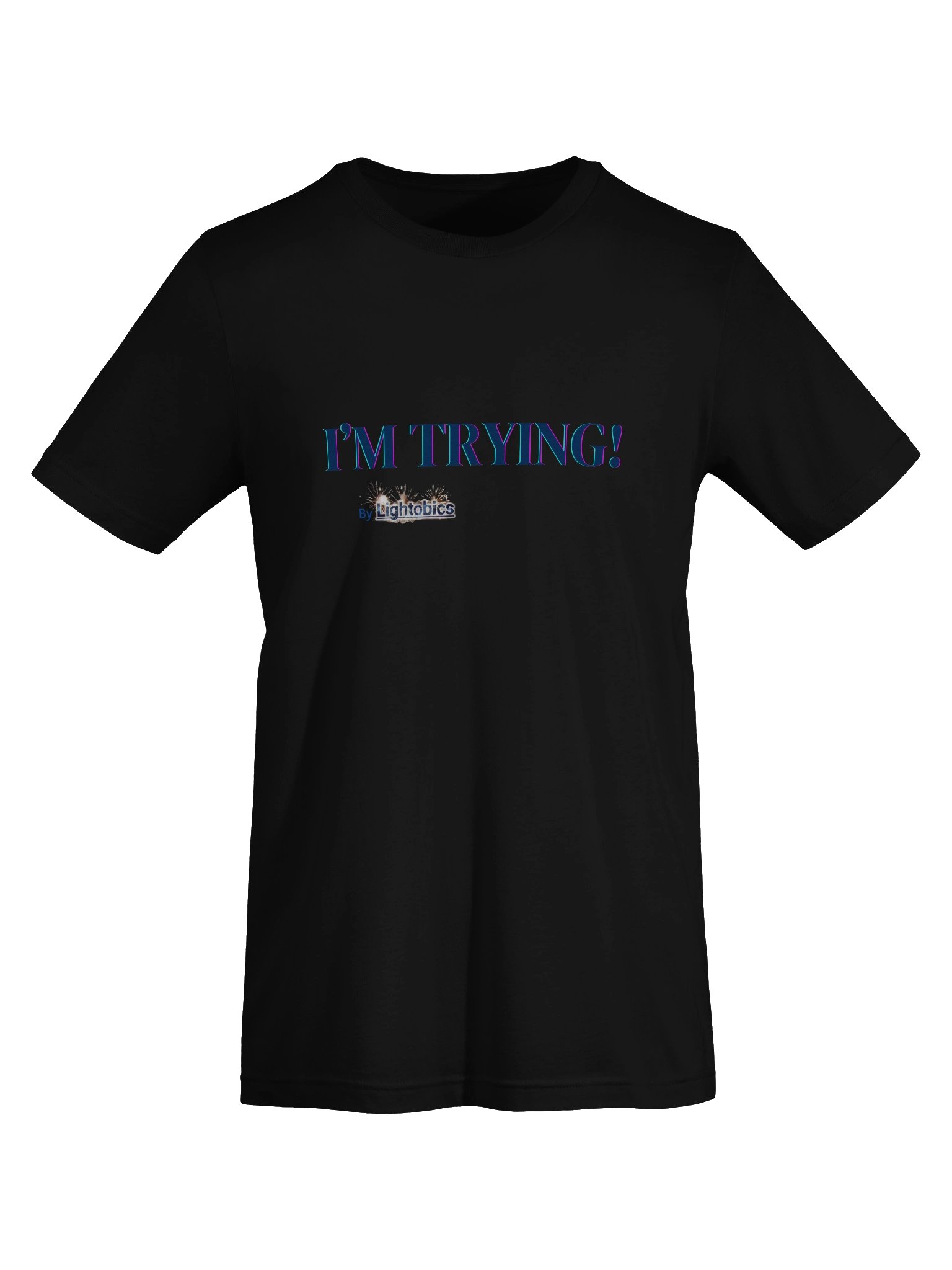I'M TRYING! T-SHIRT product image (7)