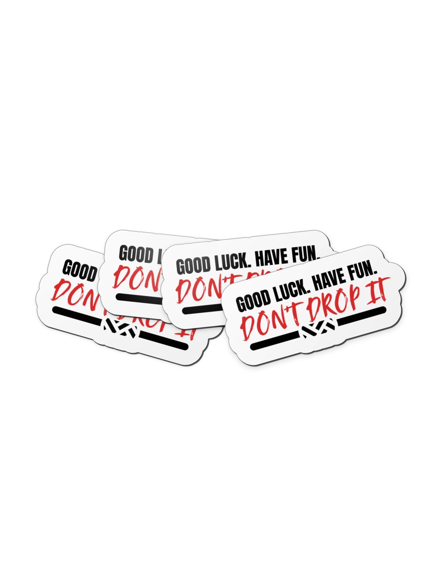 Don’t Drop It Magnet product image (5)