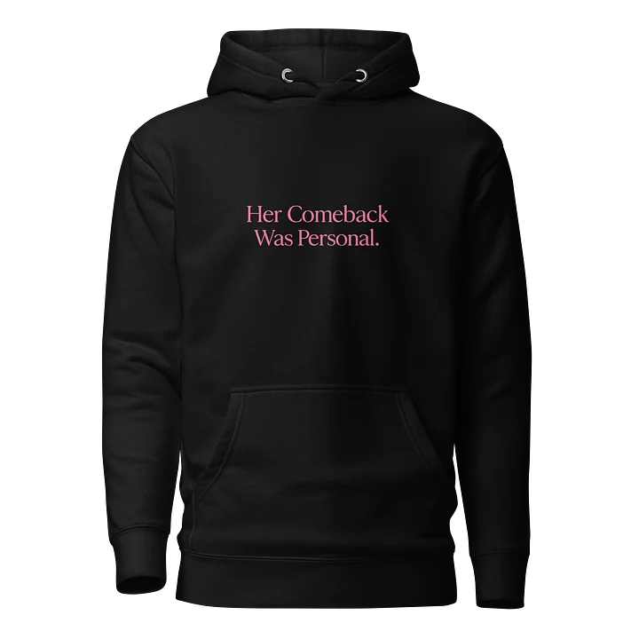Title: Her Comeback Was Personal – White & Pink Statement Hoodie product image (1)