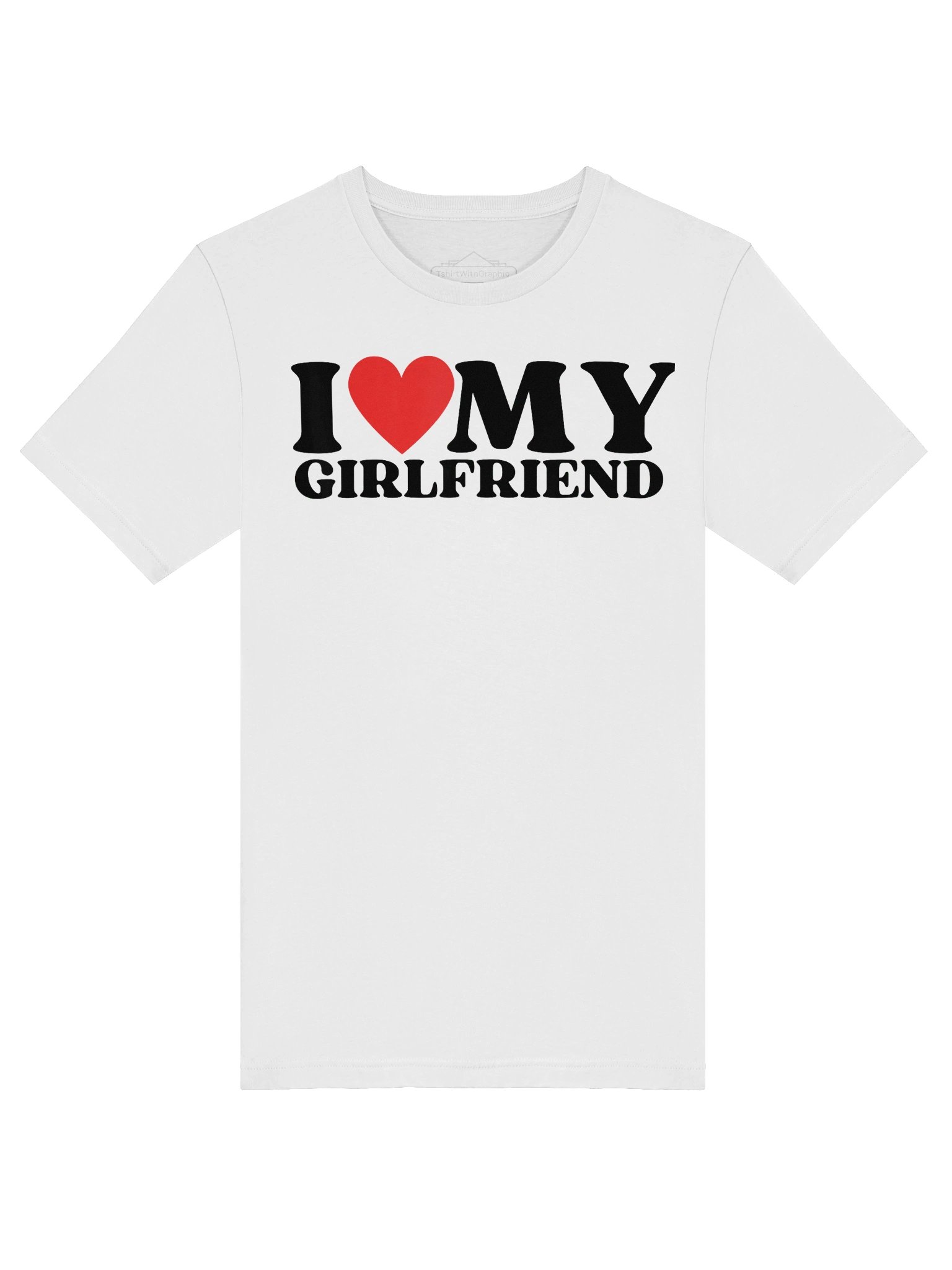 I Love My Girlfriend Gf I Heart My Girlfriend GF Funny Valentine Unisex T-Shirt product image (5)