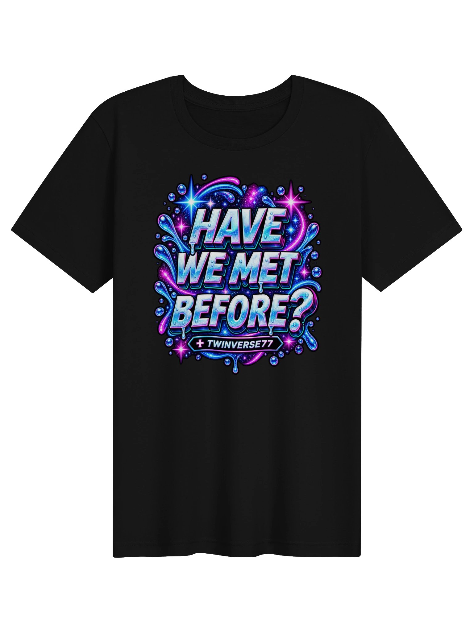 Have We Met Before? 77 Lives Between Us T-Shirt | TwinVerse77 Cyber Gamer Graphic Tee product image (1)