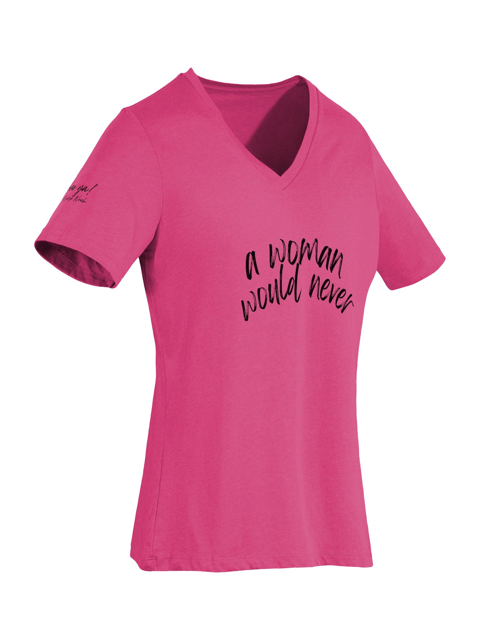 A Woman Would Never (v-neck) product image (30)