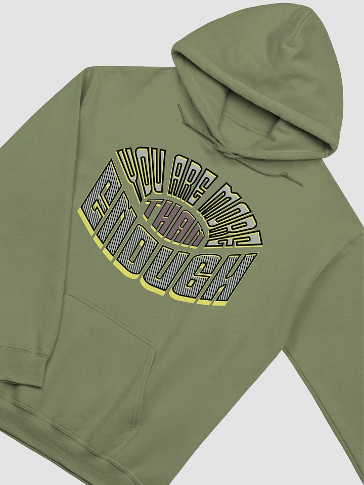 You Are More Than Enough Empowerment Typography Hoodie product image (14)