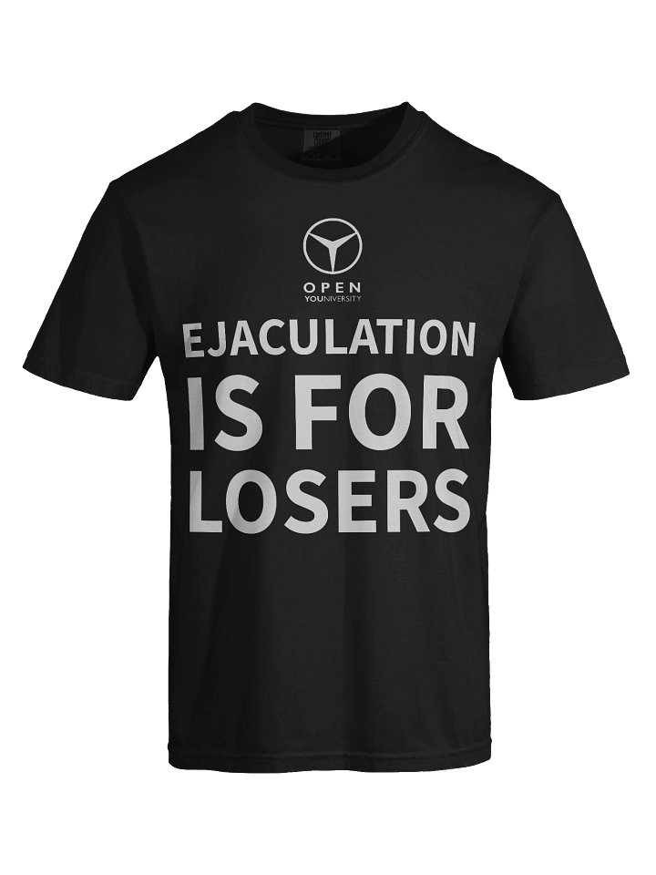 EJACULATION IS FOR LOSERS product image (1)