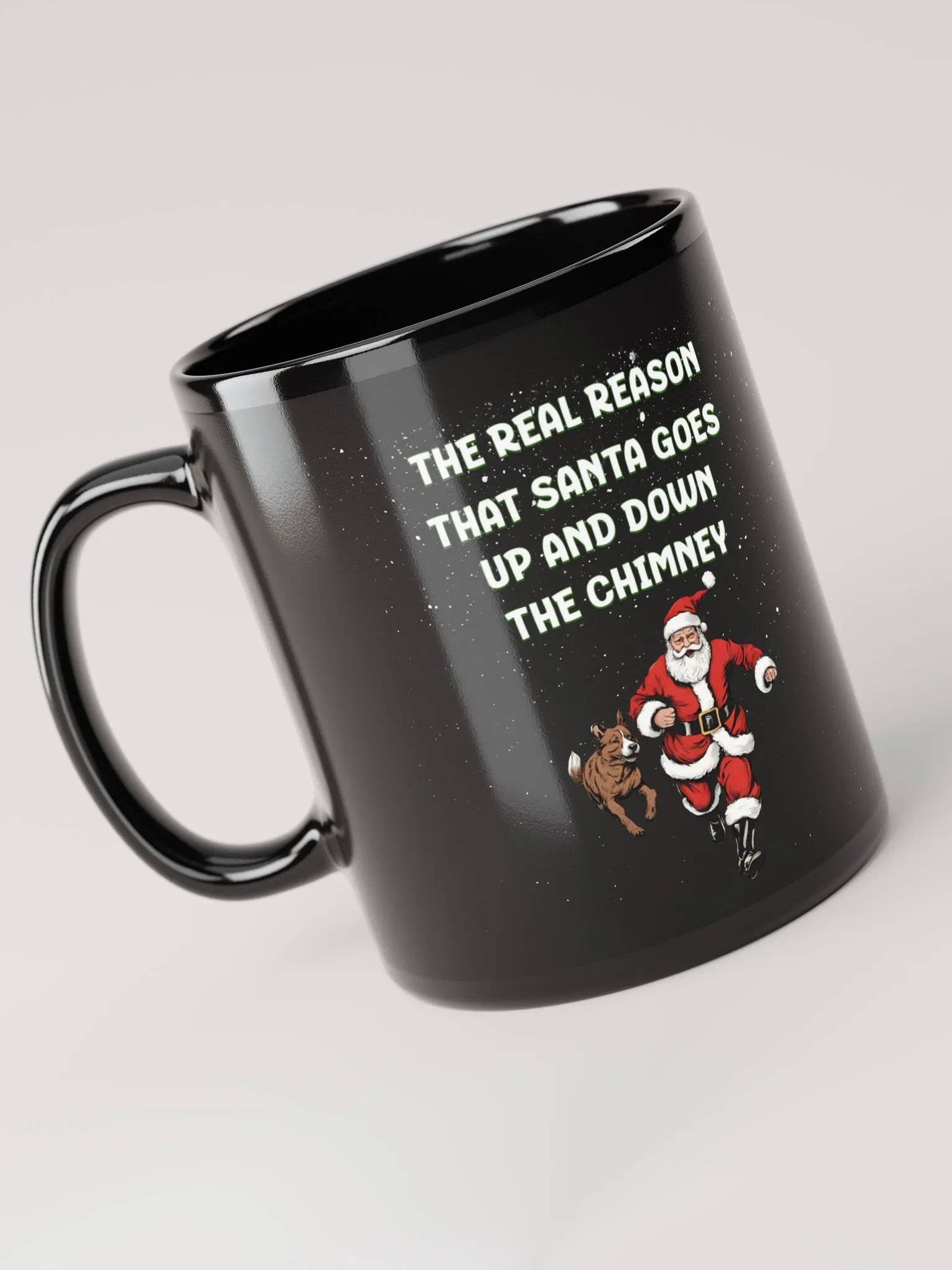 The Real Reason That Santa Use The Chimney Mug product image (6)