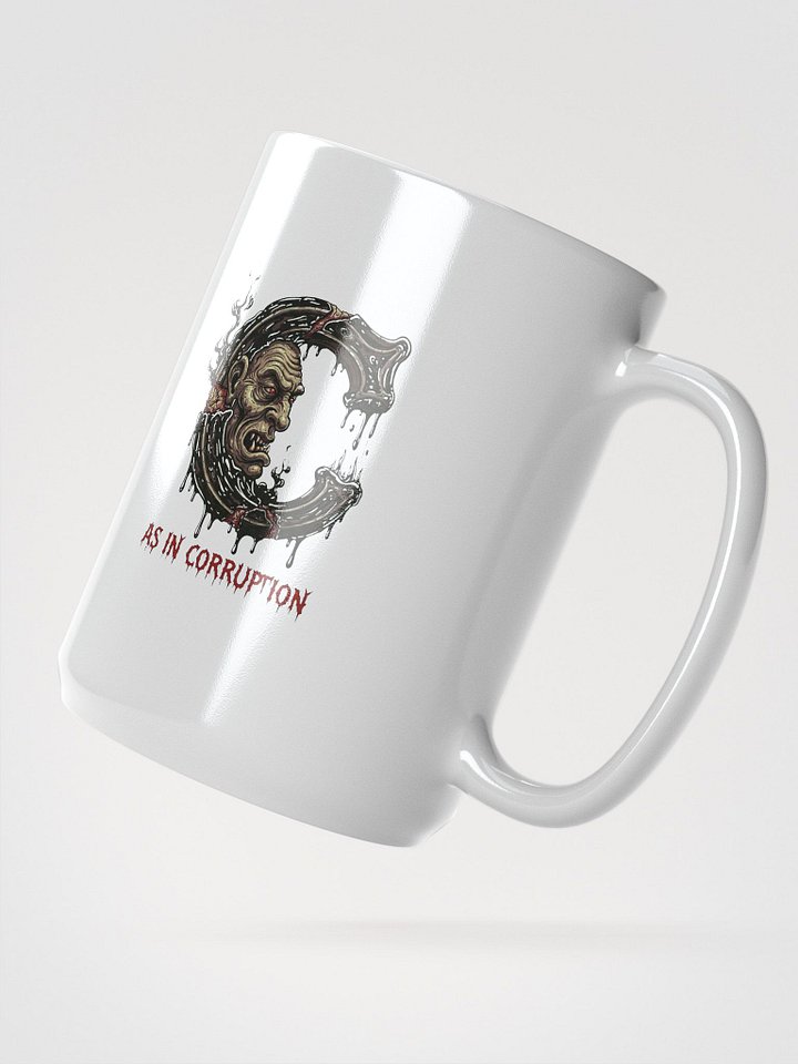 C as in corruption white glossy mug by dark alphabet product image (2)